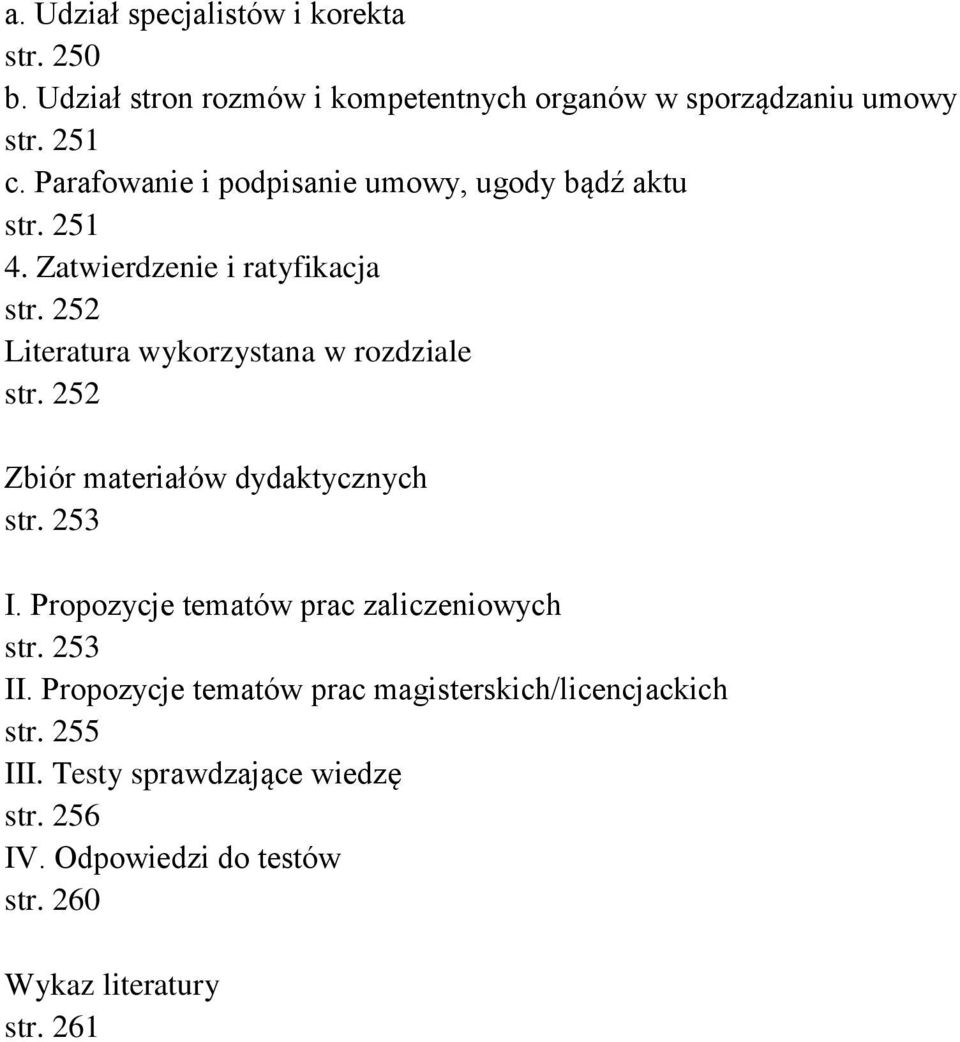 252 Literatura wykorzystana w rozdziale str. 252 Zbiór materiałów dydaktycznych str. 253 I.
