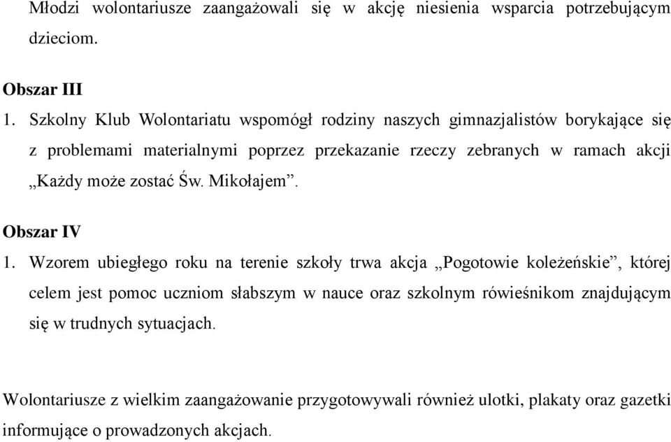 akcji Każdy może zostać Św. Mikołajem. Obszar IV 1.