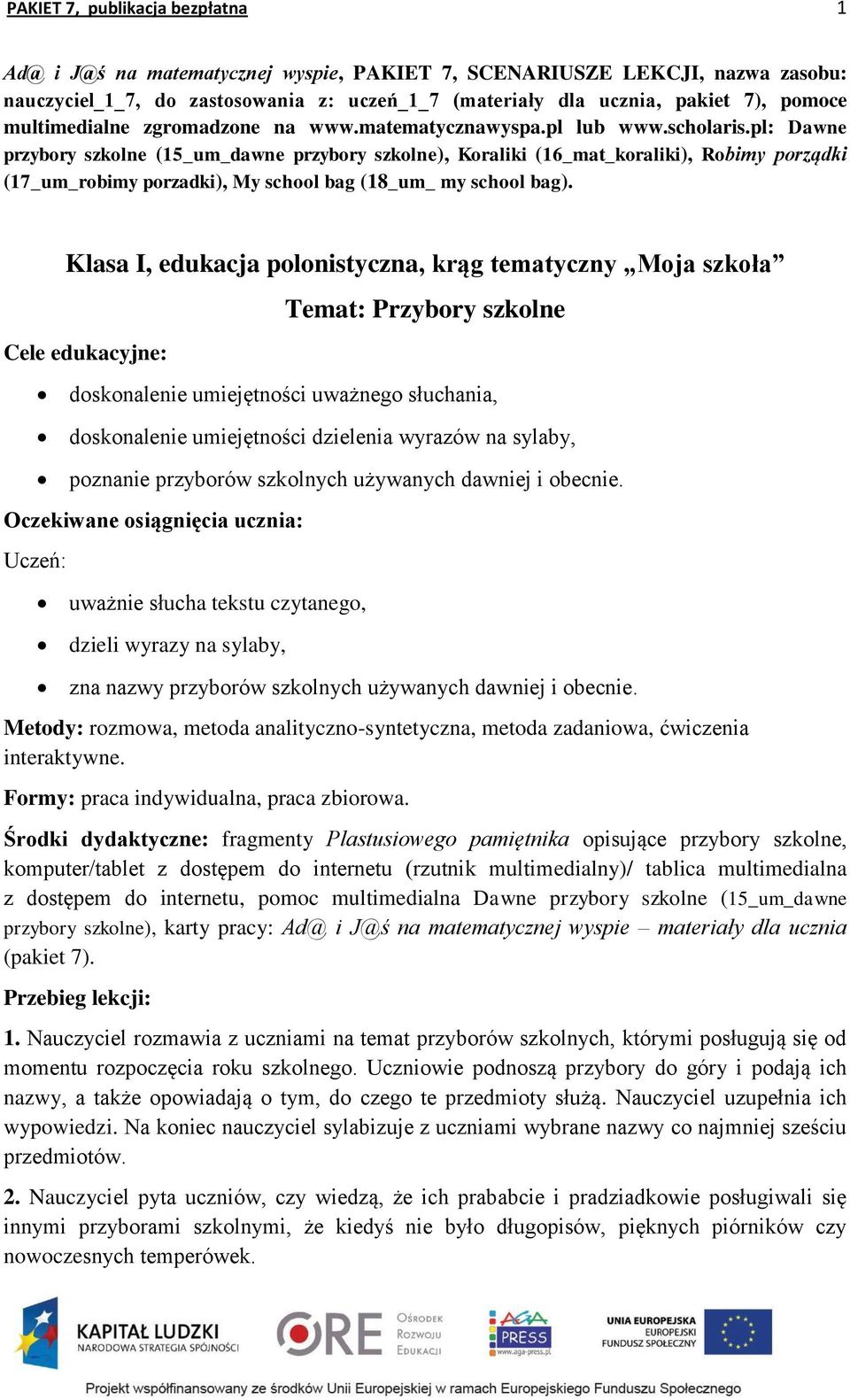 pl: Dawne przybory szkolne (15_um_dawne przybory szkolne), Koraliki (16_mat_koraliki), Robimy porządki (17_um_robimy porzadki), My school bag (18_um_ my school bag).