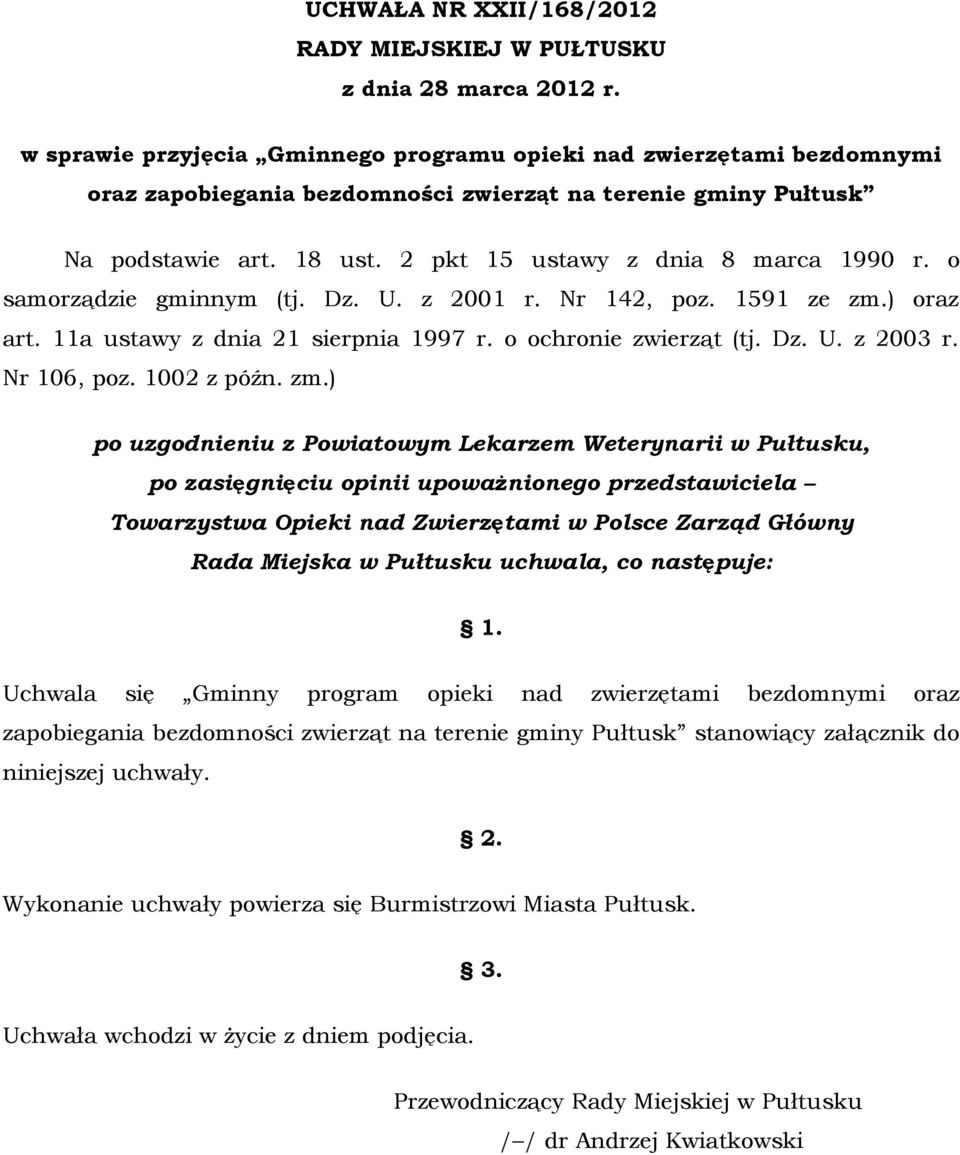 o samorządzie gminnym (tj. Dz. U. z 2001 r. Nr 142, poz. 1591 ze zm.