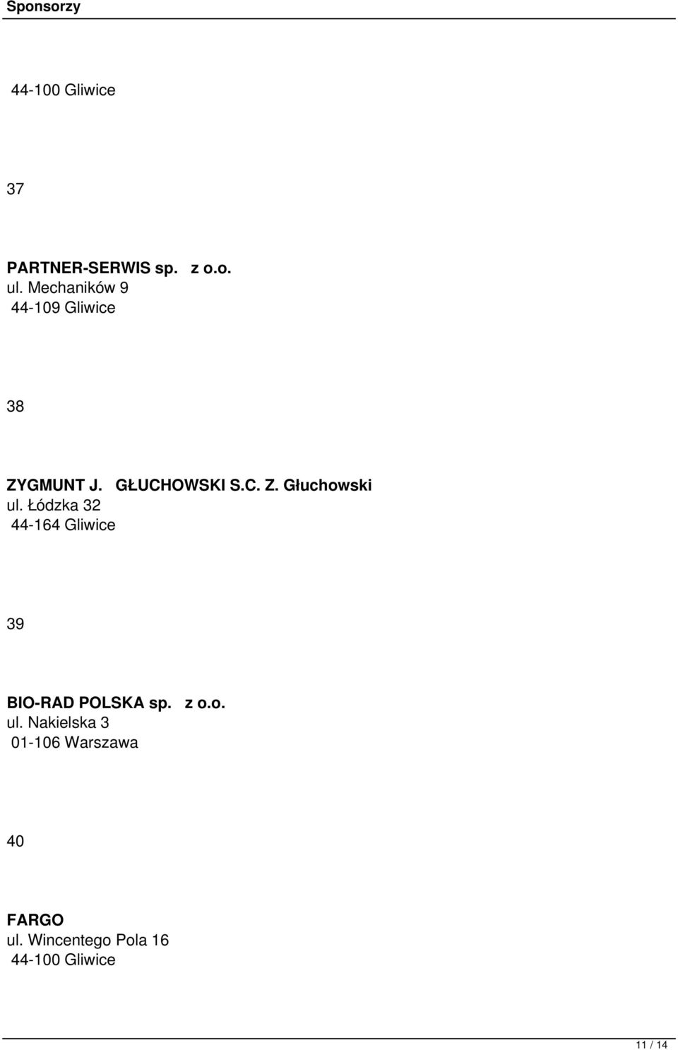 Łódzka 32 44-164 Gliwice 39 BIO-RAD POLSKA sp. z o.o. ul.