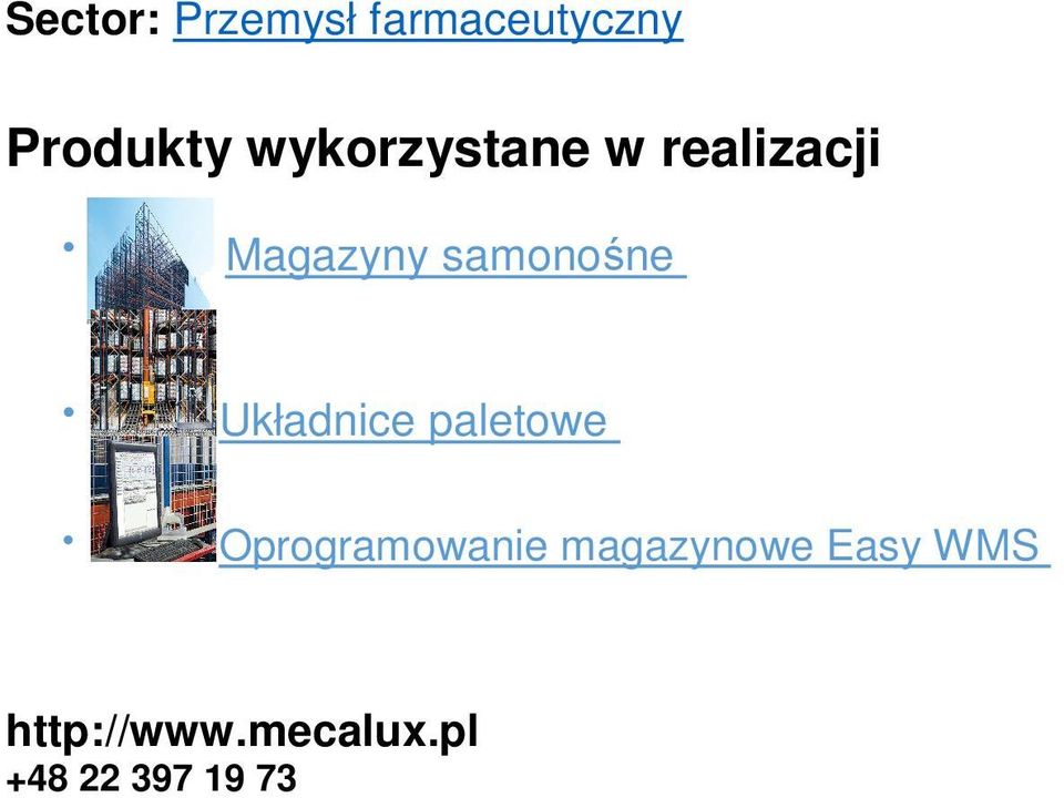 Układnice paletowe Oprogramowanie magazynowe