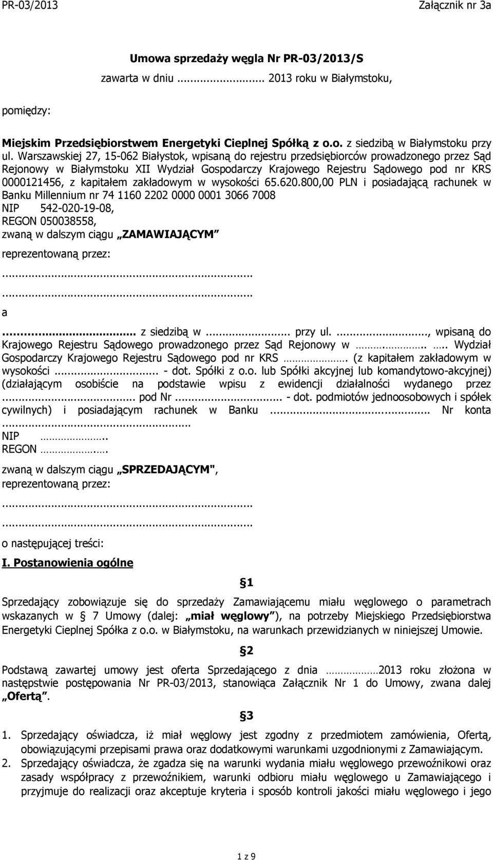 kapitałem zakładowym w wysokości 65.620.