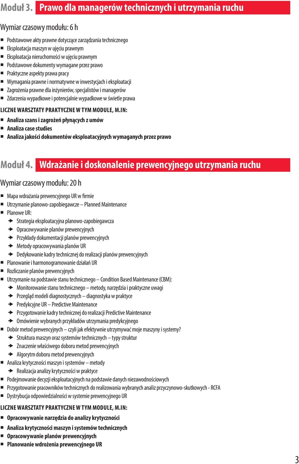 nieruchomości w ujęciu prawnym Podstawowe dokumenty wymagane przez prawo Praktyczne aspekty prawa pracy Wymagania prawne i normatywne w inwestycjach i eksploatacji Zagrożenia prawne dla inżynierów,