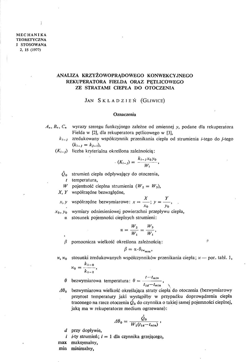 / tego (/c,_j = kj i), (AVj) liczba kryterialna okreś lona zależ noś cią : k, jx 0y 0 (K,.