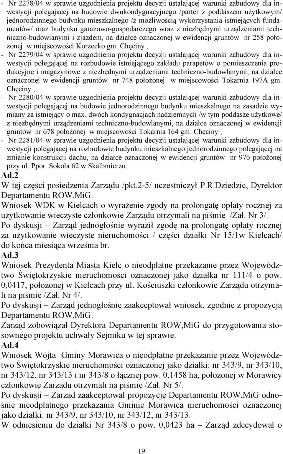 ewidencji gruntów nr 258 położonej w miejscowości Korzecko gm.