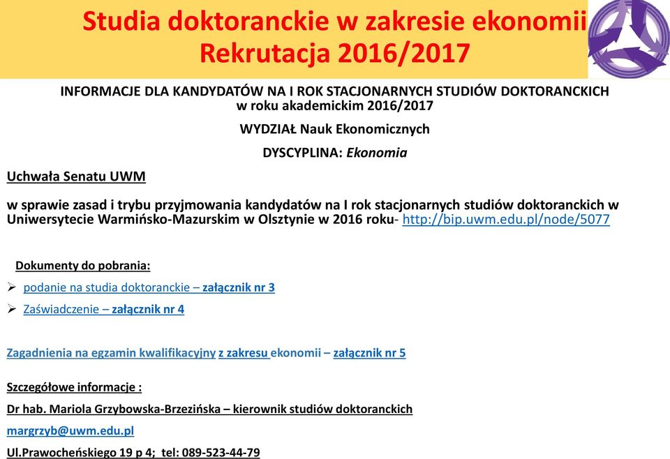 Olsztynie w 2016 roku- http://bip.uwm.edu.