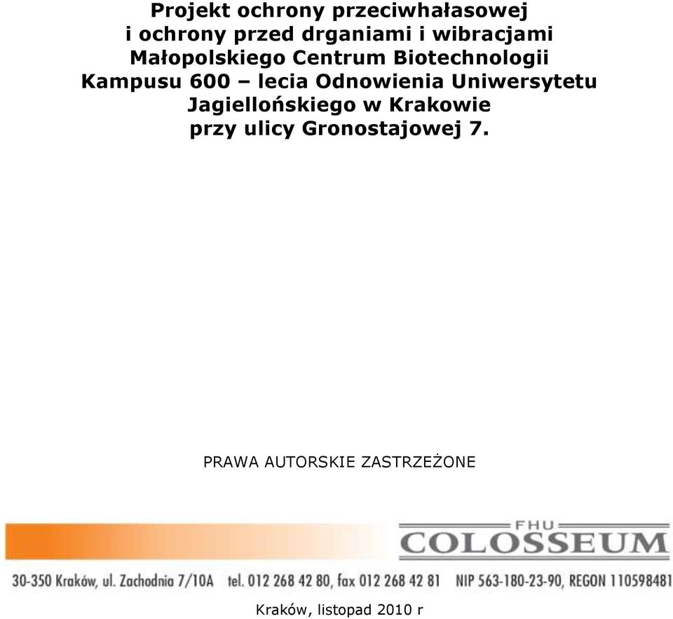 Odnowienia Uniwersytetu Jagiellońskiego w Krakowie przy ulicy