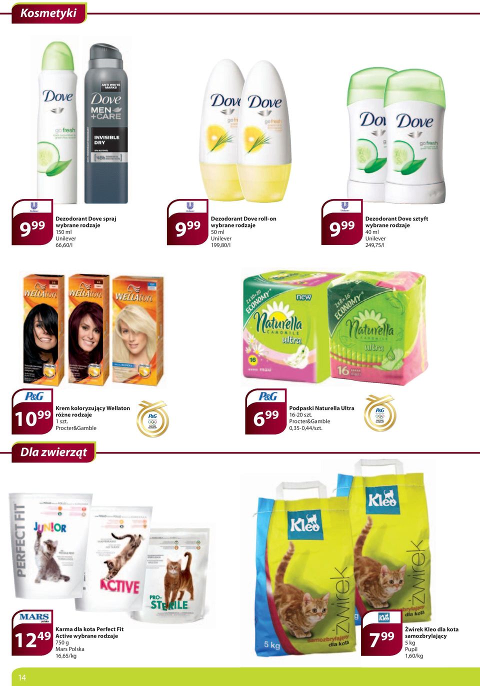 Procter&Gamble 6 99 Podpaski Naturella Ultra 16-20 szt. Procter&Gamble 0,35-0,44/szt.