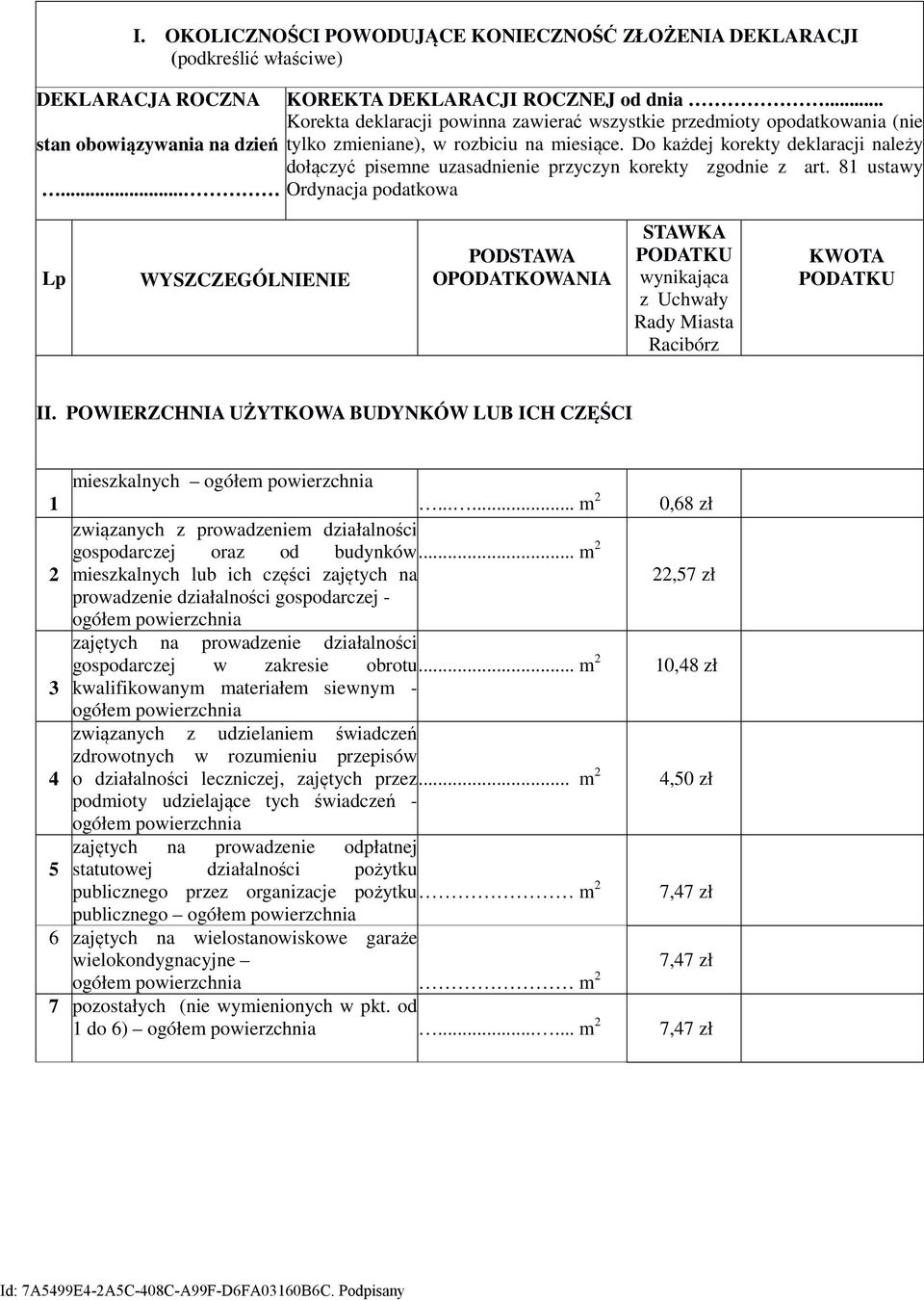 Do każdej korekty deklaracji należy dołączyć pisemne uzasadnienie przyczyn korekty zgodnie z art.