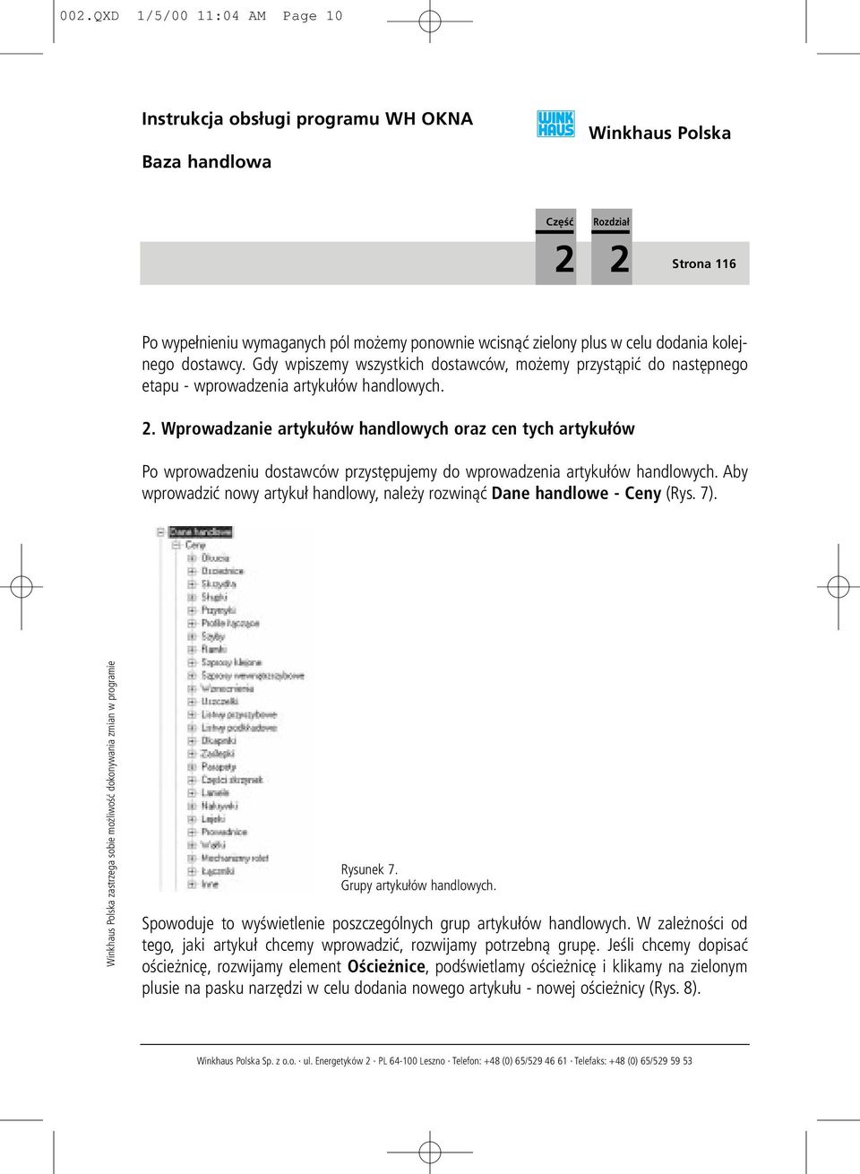 . Wprowadzanie artyku³ów handlowych oraz cen tych artyku³ów Po wprowadzeniu dostawców przystêpujemy do wprowadzenia artyku³ów handlowych.