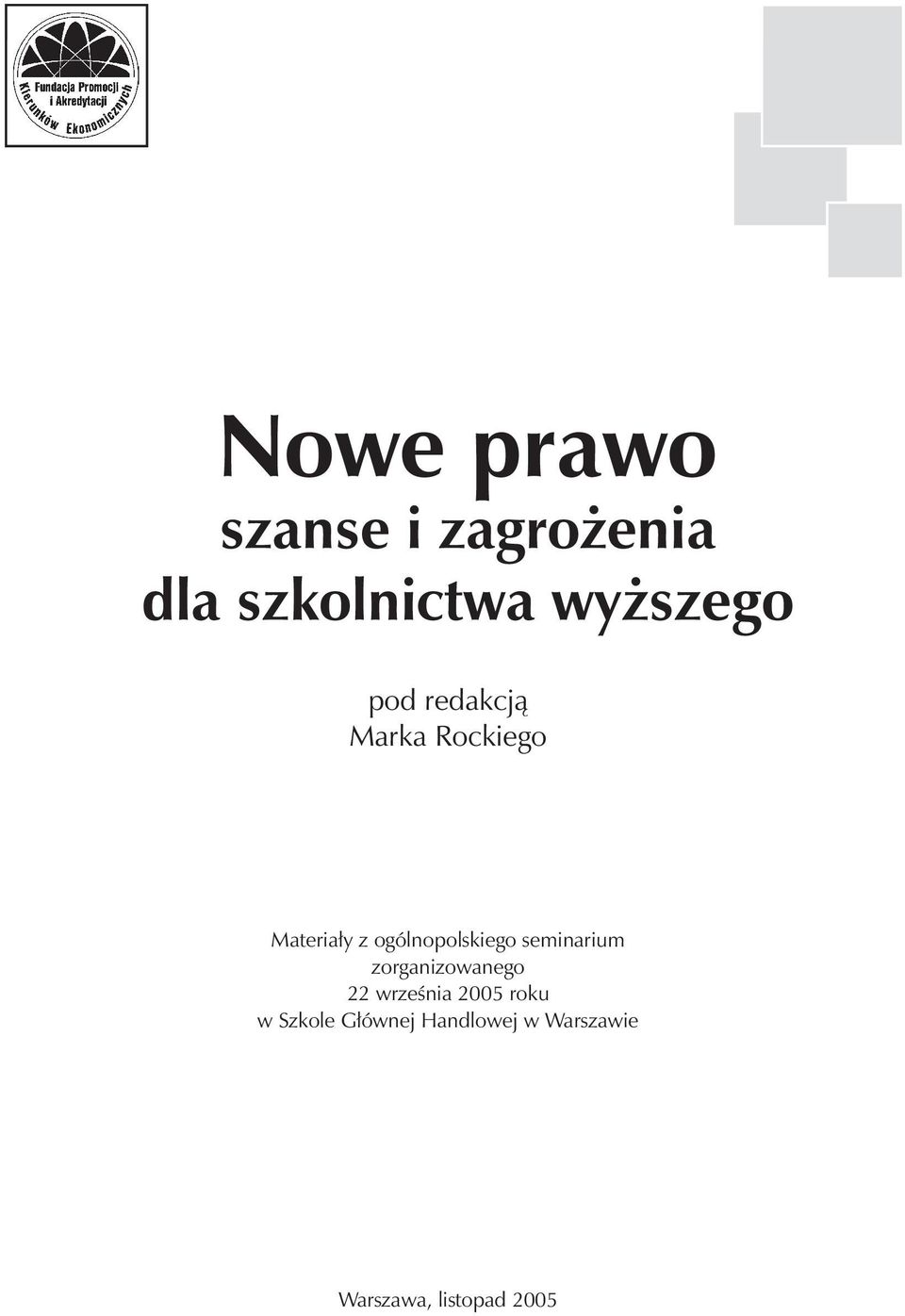 seminarium zorganizowanego 22 września 2005 roku w