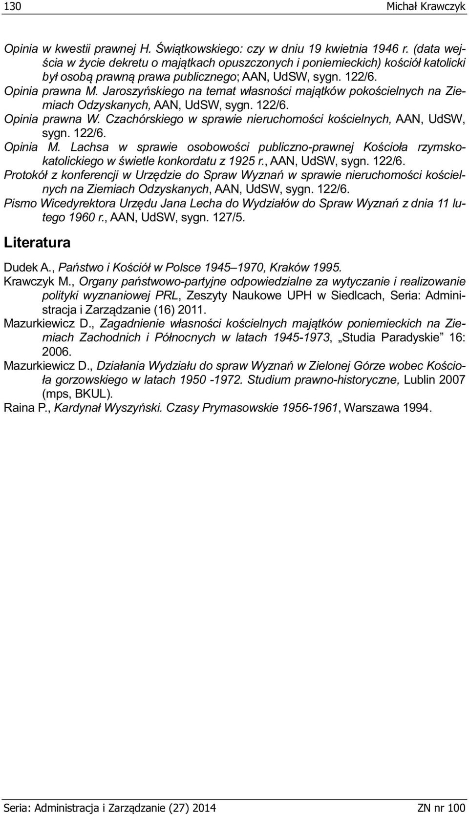 , -partyjne odpowiedzialne za wytyczanie i realizowanie polityki wyznaniowej PRL, Zeszyty Naukowe UPH w Siedlcach, Seria: Admini- Mazurkiewicz D.