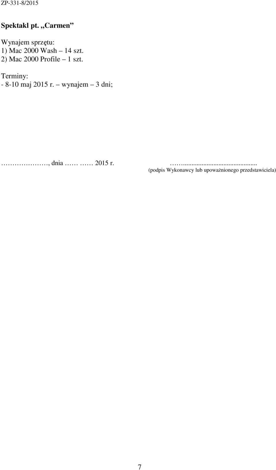 2) Mac 2000 Profile 1 szt.