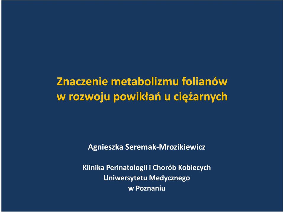 Seremak-Mrozikiewicz Klinika Perinatologii