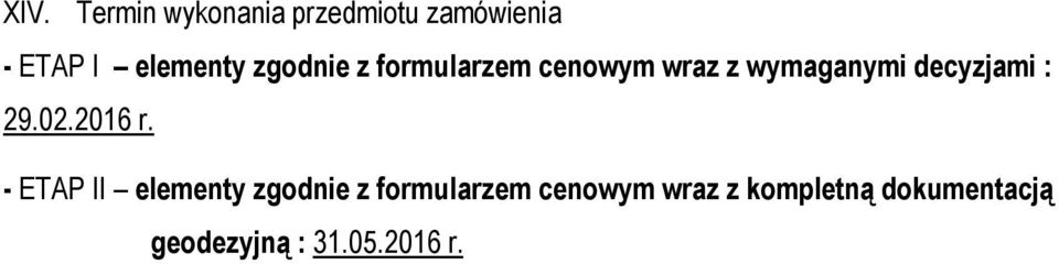 decyzjami : 29.02.2016 r.