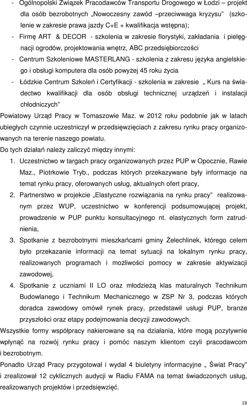 angielskiego i obsługi komputera dla osób powyżej 45 roku życia - Łódzkie Centrum Szkoleń i Certyfikacji - szkolenia w zakresie Kurs na świadectwo kwalifikacji dla osób obsługi technicznej urządzeń i