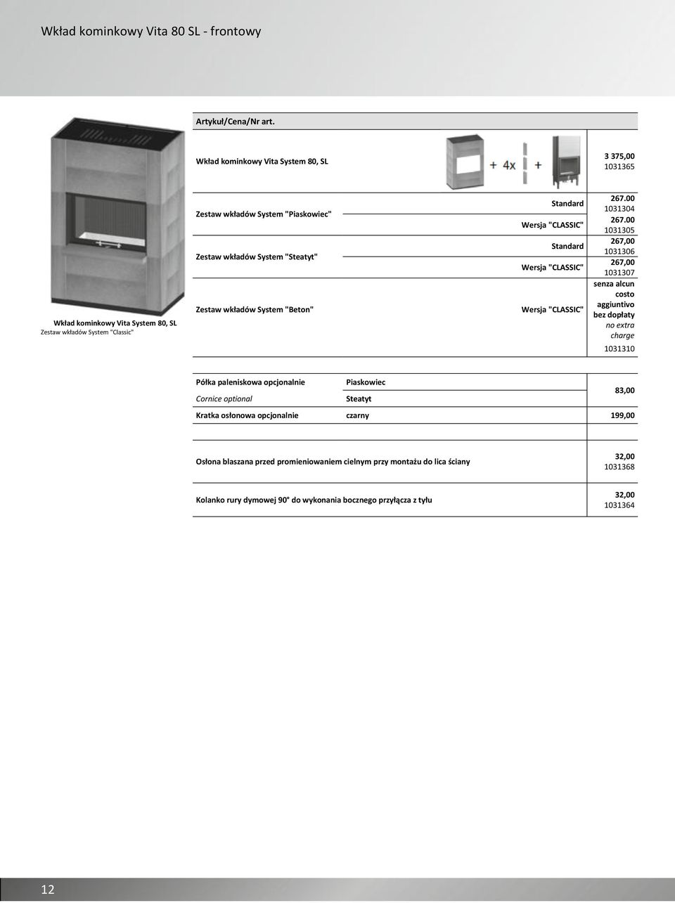 "Steatyt" Zestaw wkładów System "Beton" 1031304 1031305 1031306 1031307 senza alcun costo aggiuntivo bez dopłaty no extra charge 1031310 Piaskowiec