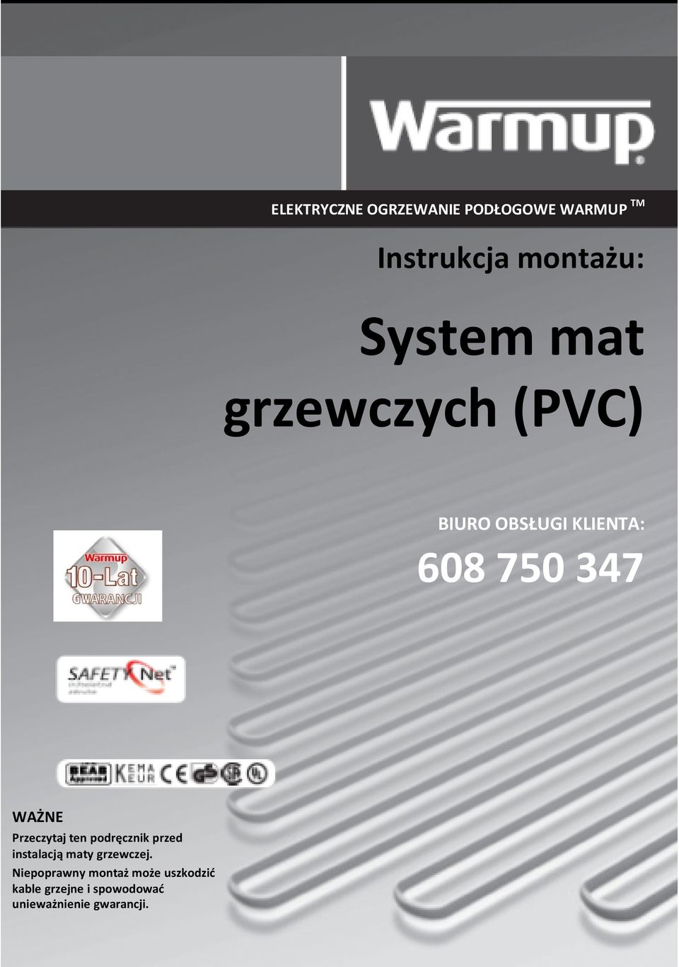 Przeczytaj ten podręcznik przed instalacją maty grzewczej.