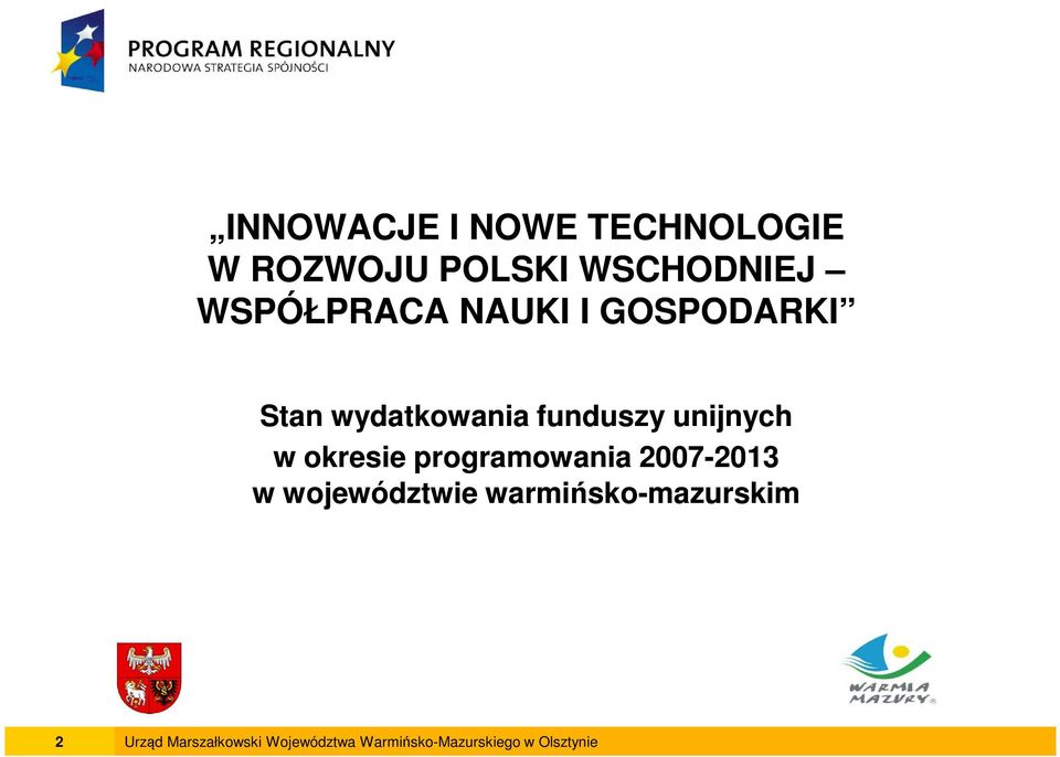 programowania 2007-20132013 w województwie
