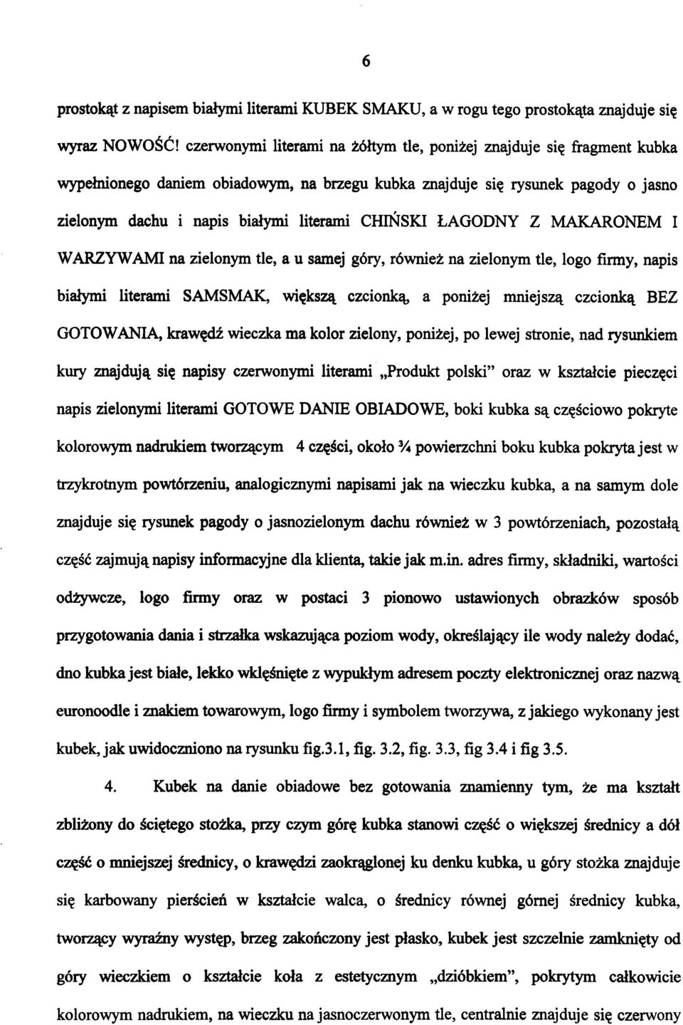 CHIŃSKI ŁAGODNY Z MAKARONEM I WARZYWAMI na zielonym tle, a u samej góry, również na zielonym tle, logo firmy, napis białymi literami SAMSMAK, większą czcionką, a poniżej niniejszą czcionką BEZ