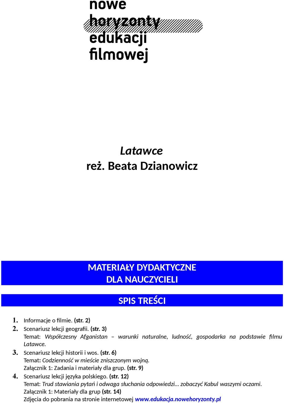 6) Temat: Codzienność w mieście zniszczonym wojną. Załącznik 1: Zadania i materiały dla grup. (str.