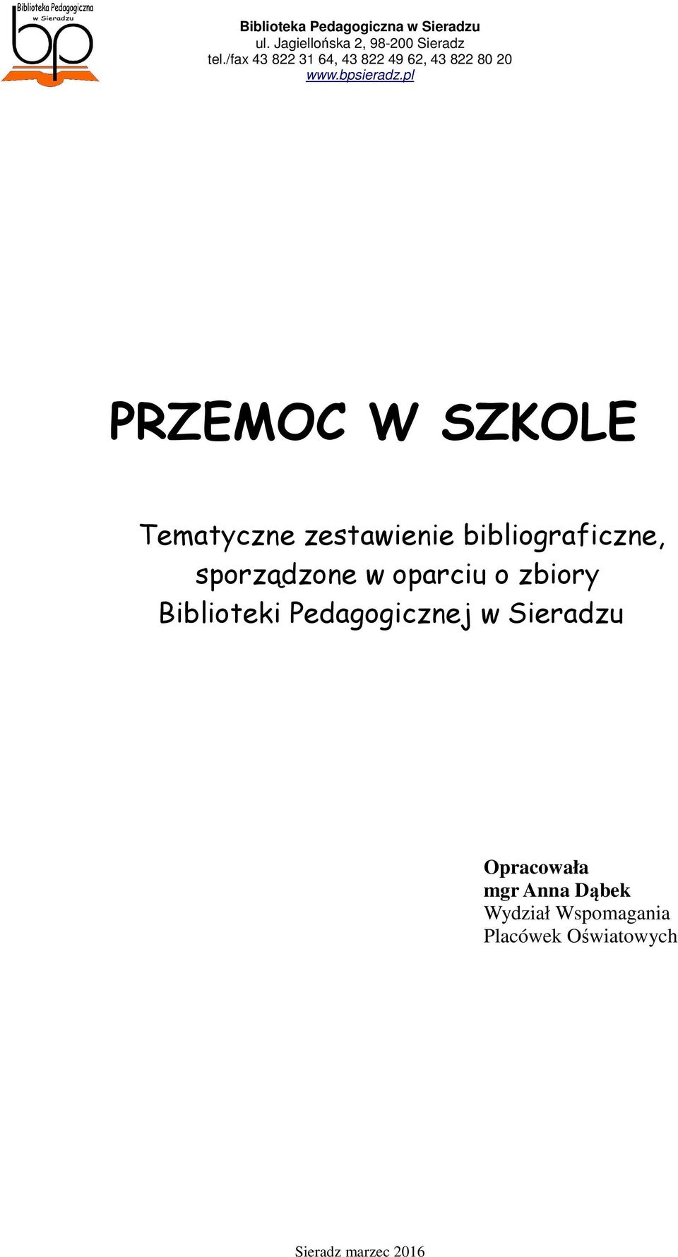 Biblioteki Pedagogicznej w Sieradzu Opracowała