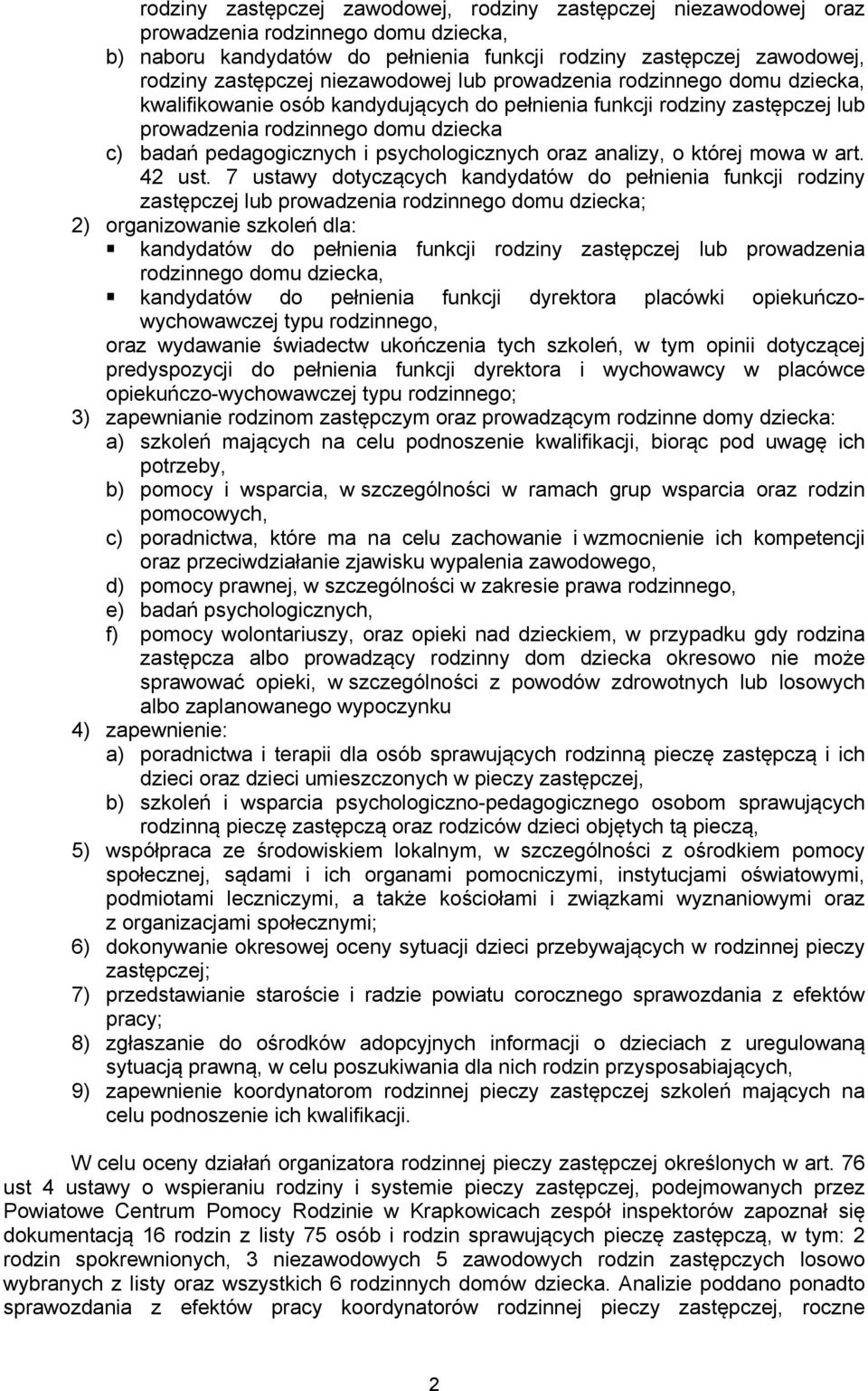 psychologicznych oraz analizy, o której mowa w art. 42 ust.