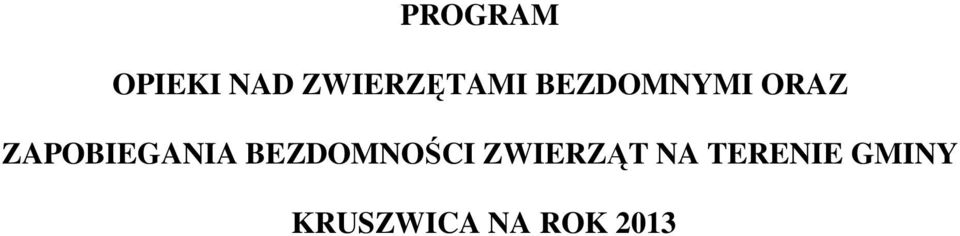 ZAPOBIEGANIA BEZDOMNOŚCI