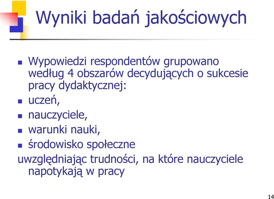 uczeń, nauczyciele, warunki nauki, środowisko społeczne