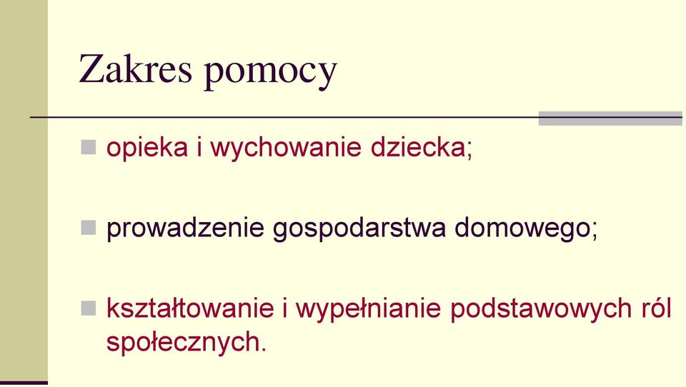 domowego; kształtowanie i