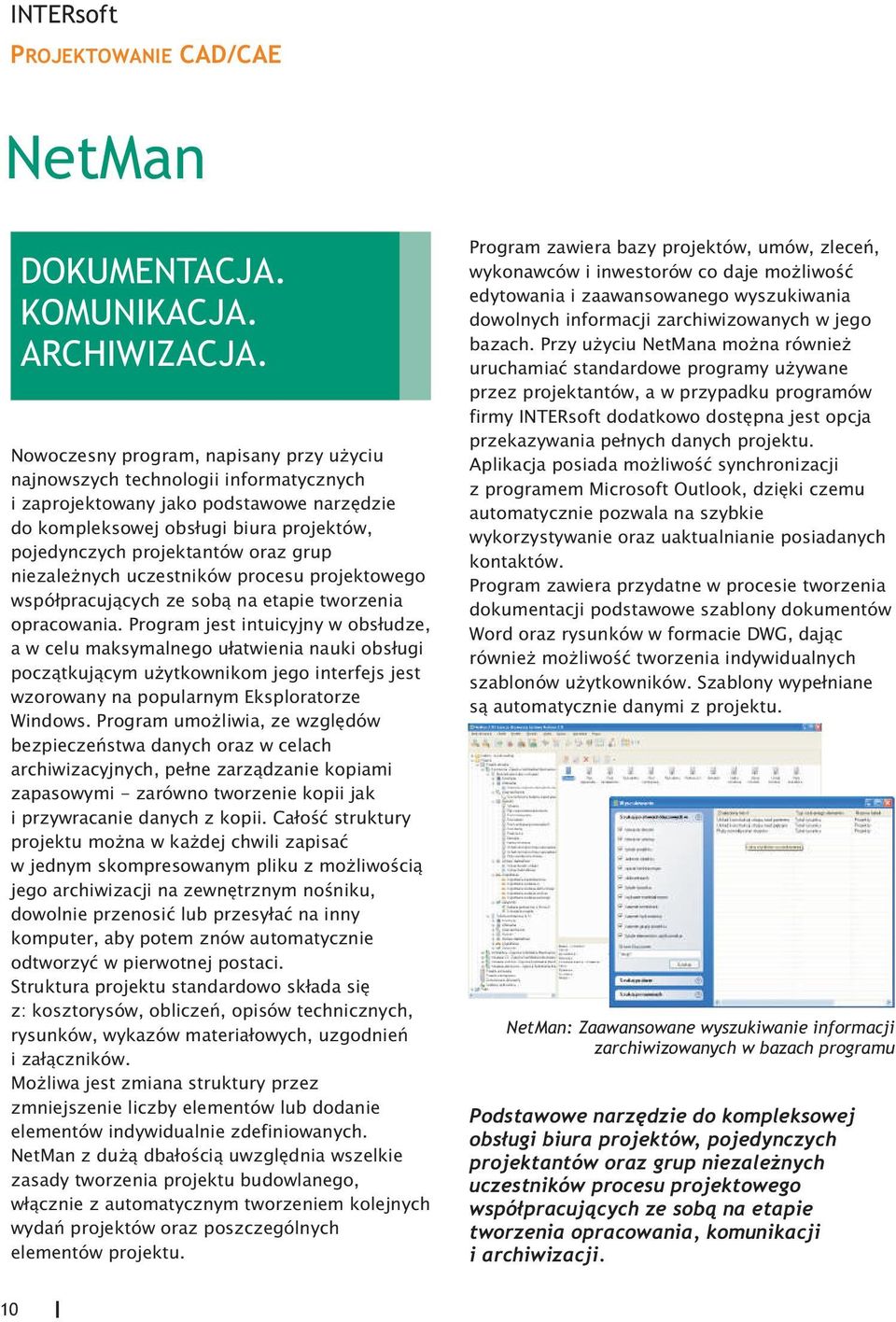 grup niezale nych uczestników procesu projektowego wspó³pracuj¹cych ze sob¹ na etapie tworzenia opracowania.