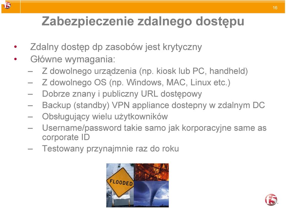 ) Dobrze znany i publiczny URL dostępowy Backup (standby) VPN appliance dostepny w zdalnym DC