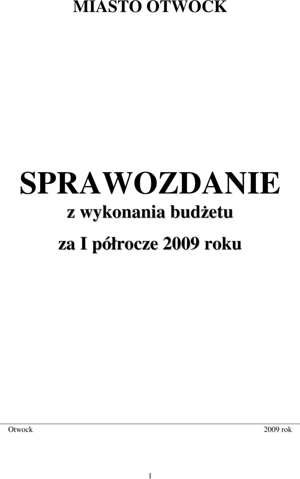 wykonania budŝetu za