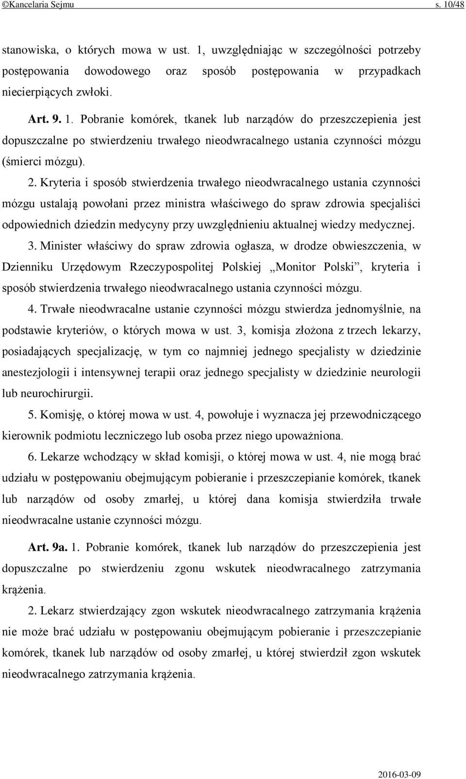 uwzględnieniu aktualnej wiedzy medycznej. 3.