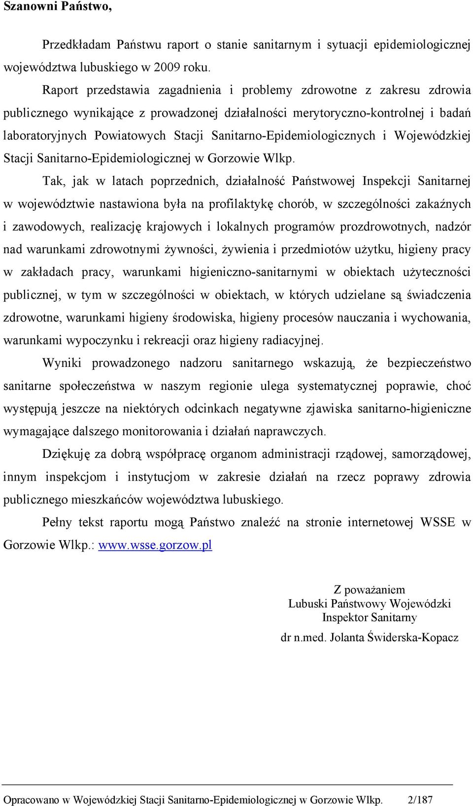 Sanitarno-Epidemiologicznych i Wojewódzkiej Stacji Sanitarno-Epidemiologicznej w Gorzowie Wlkp.