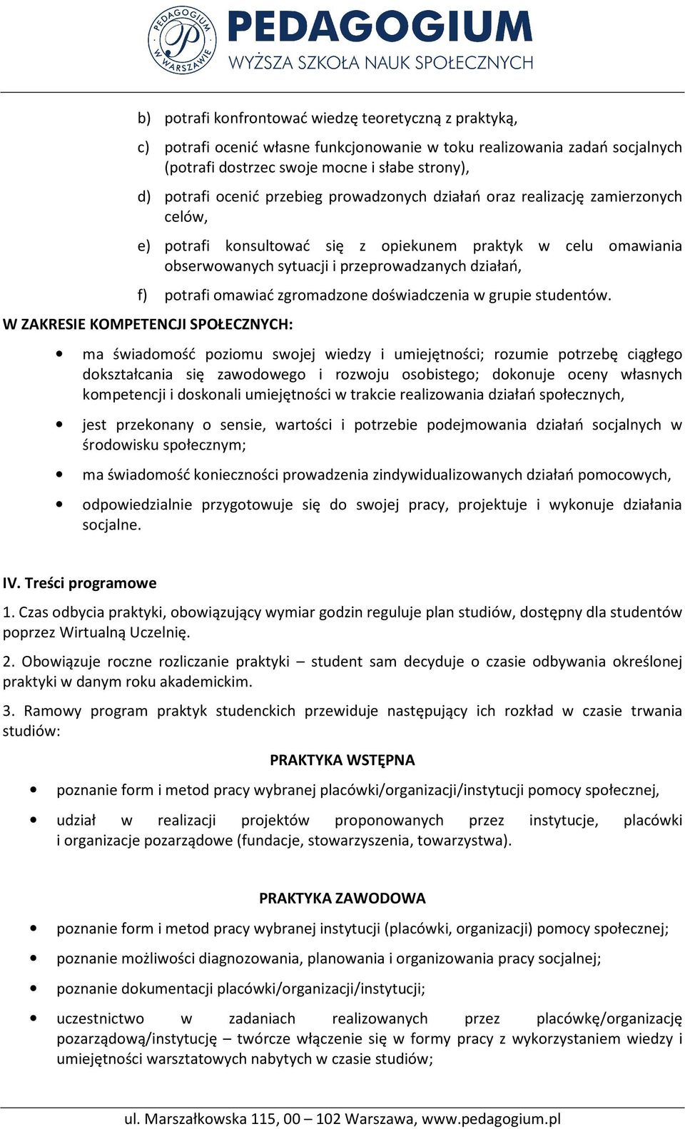 zgromadzone doświadczenia w grupie studentów.