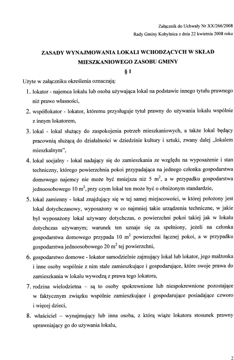 wsp6llokator - lokator, kt6remu przysluguje tytul prawny do uzywania lokalu wsp6lnie z innym lokatorem, 3.