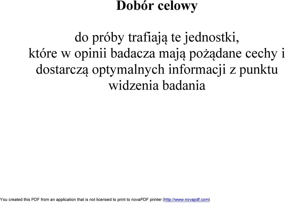 mają pożądane cechy i dostarczą