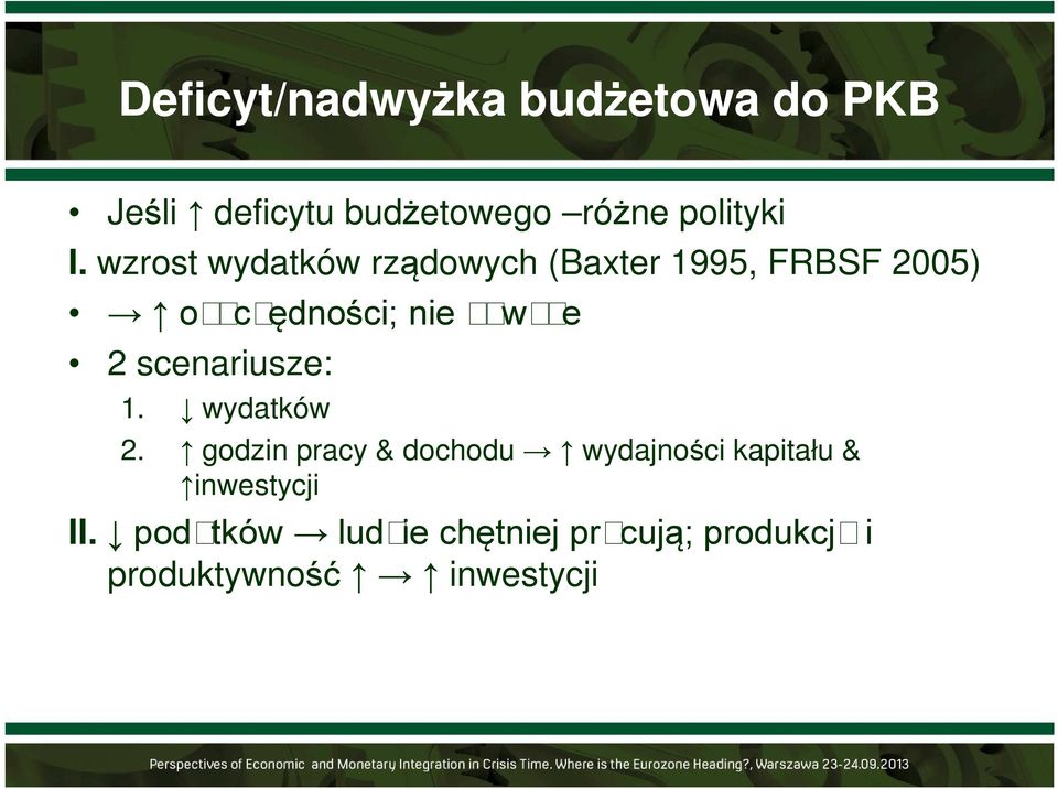 scenariusze: 1. wydatków 2.