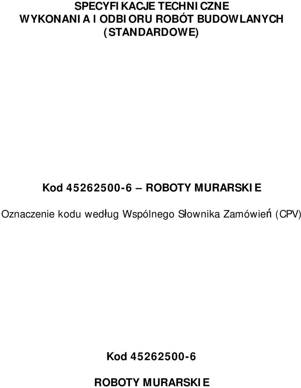 ROBOTY MURARSKIE Oznaczenie kodu wed ug