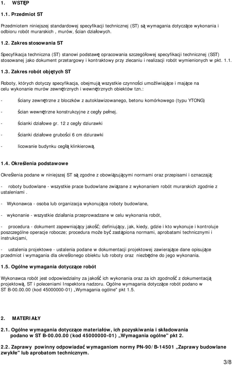 robót wymienionych w pkt. 1.1. 1.3.