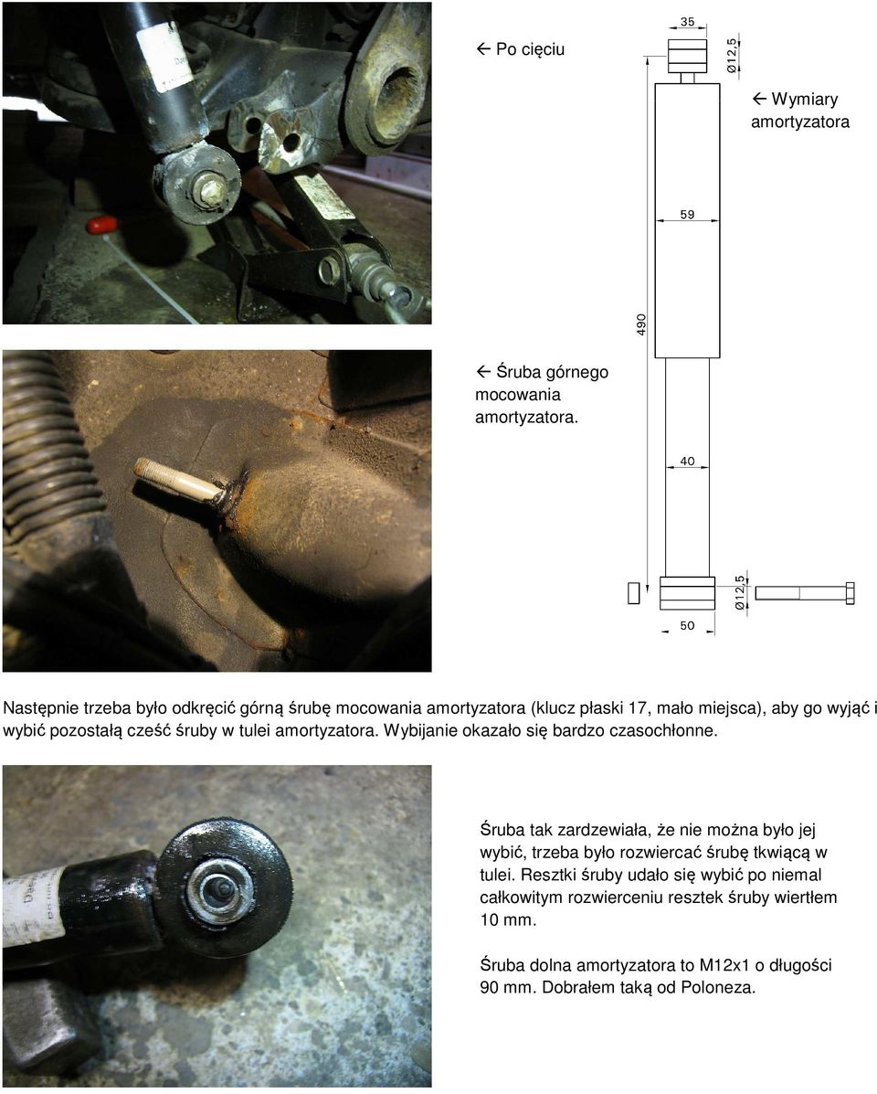 śruby w tulei amortyzatora. Wybijanie okazało się bardzo czasochłonne.