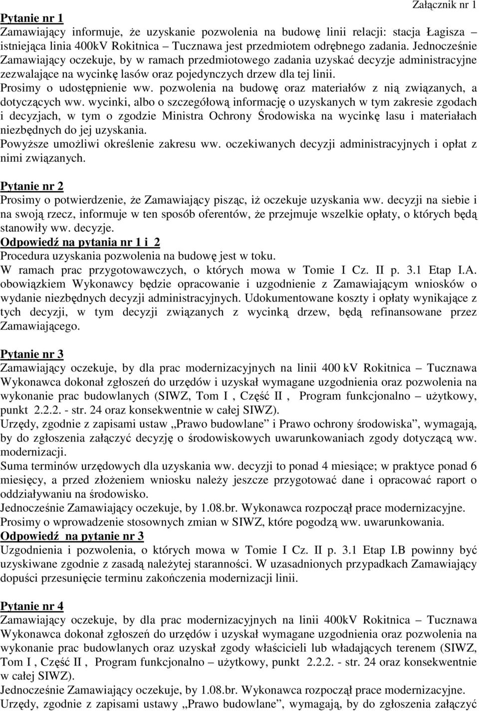 pozwolenia na budowę oraz materiałów z nią związanych, a dotyczących ww.