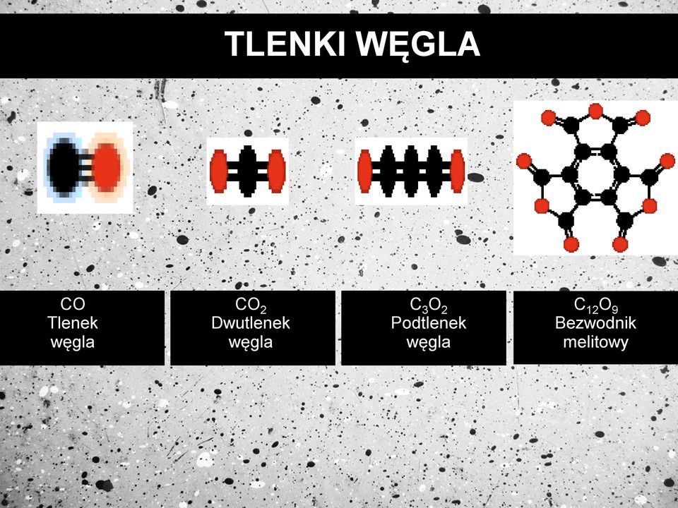 węgla C 3 O 2 Podtlenek