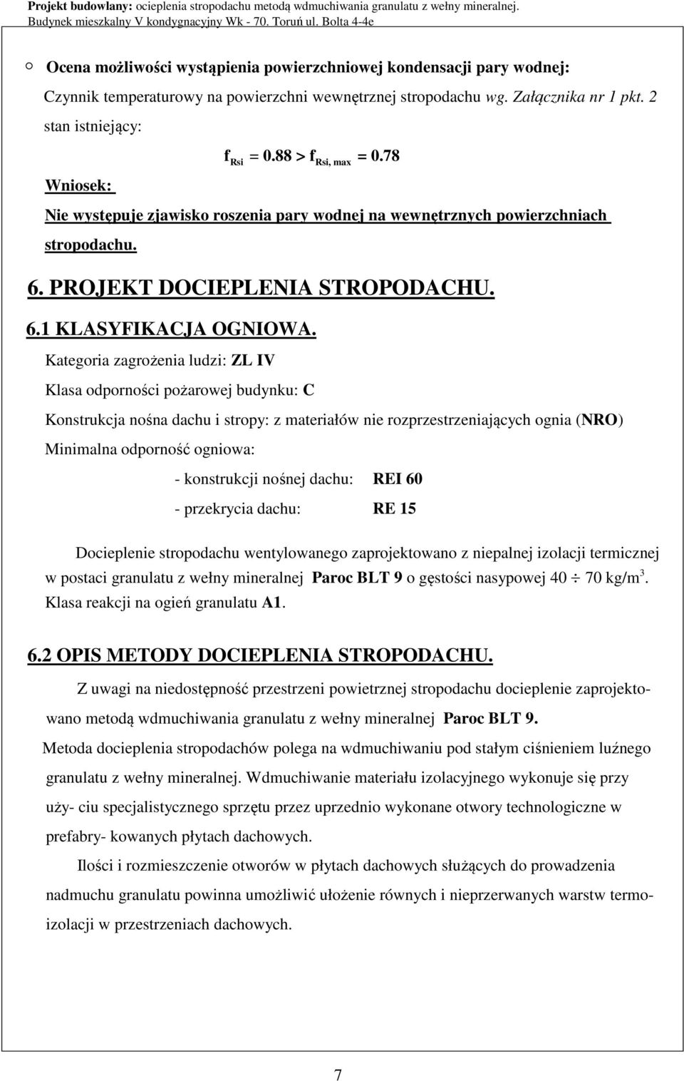 PROJEKT DOCIEPLENIA STROPODACHU. 6.1 KLASYFIKACJA OGNIOWA.