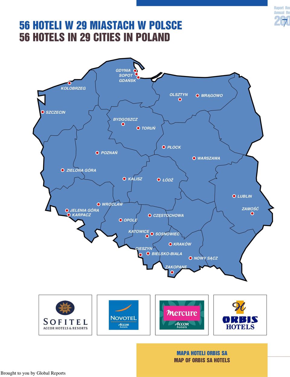 KALISZ ÓDè JELENIA GÓRA KARPACZ WROC AW OPOLE CZ STOCHOWA LUBLIN ZAMOÂå KATOWICE