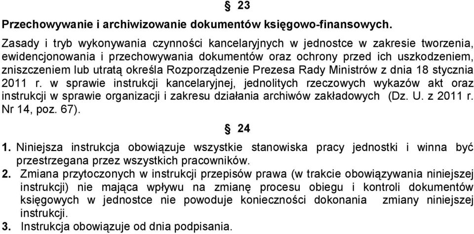 Rozporządzenie Prezesa Rady Ministrów z dnia 18 stycznia 2011 r.