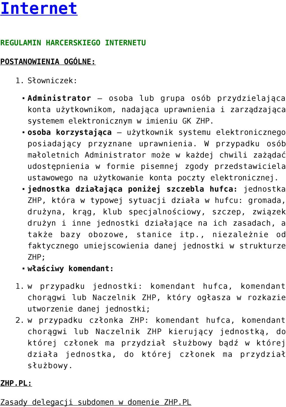 osoba korzystająca użytkownik systemu elektronicznego posiadający przyznane uprawnienia.