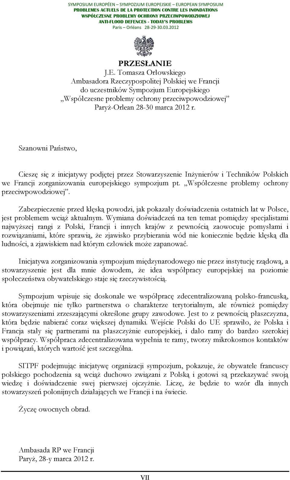 Współczesne problemy ochrony przeciwpowodziowej. Zabezpieczenie przed klęską powodzi, jak pokazały doświadczenia ostatnich lat w Polsce, jest problemem wciąż aktualnym.